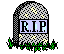 R.I.P.